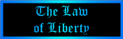The Law of Liberty